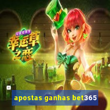 apostas ganhas bet365